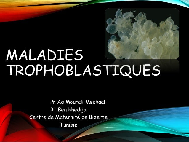 maladie trophoblastique gestationnelle